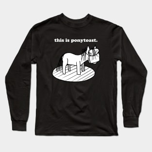 classic ponytoast white text Long Sleeve T-Shirt